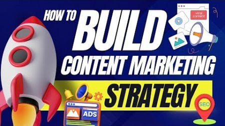 How to Build Content Marketing Strategy for Business