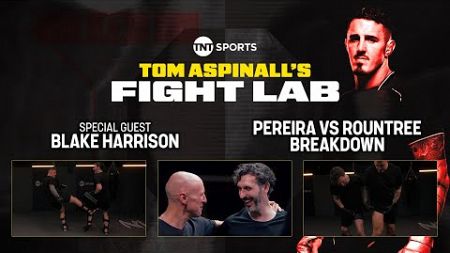 Tom Aspinall&#39;s Fight Lab 🥋 Alex Pereira vs Khalil Rountree Jr. Breakdown 🔬 #UFC307