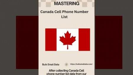 Canada Cell Phone Number List | Bulk Email Data