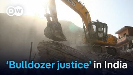 Indian Muslims say they&#39;re targets of &#39;bulldozer justice&#39; | DW News