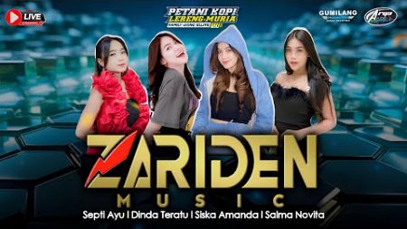 🔴LIVE ZARIDEN MUSIC-HAPPY PARTY PETANI KOPI LERENG MURIA FAMILY WONG ELIT - TEMPUR JEPARA ARYA AUDIO