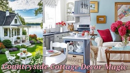 🌿💐Countryside Cottage Decor Magic: Whimsical Design Tips for a Cozy Home🪻🌼🌿