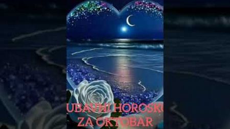 LJUBAVNI HOROSKOP ZA OKTOBAR24. VAGA-----RIBE. e-mail;astromerkur8@gmail.com te+381 61 30 37 195