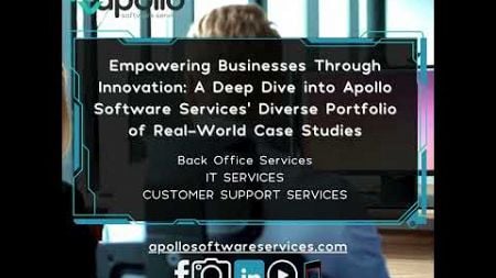 🌐 Real-World Solutions: Case Studies from Apollo’s Diverse Portfolio 📊