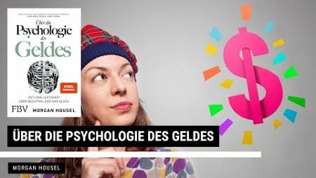 Über die Psychologie des Geldes - Morgan Housel | Zusammenfassung | 30min1Buch