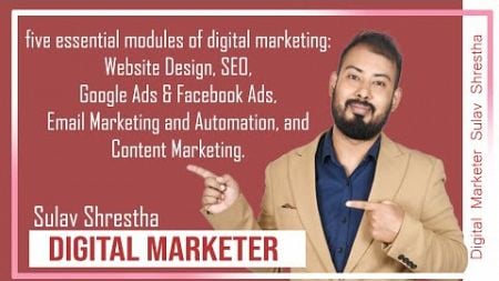 Modules of Digital Marketing By Sulav Shrestha