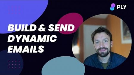 How to send fully dynamic emails with Ply