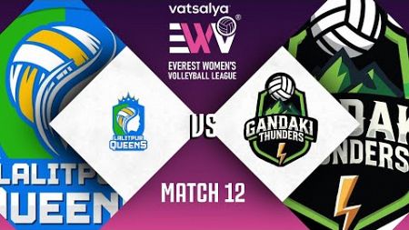 LALITPUR QUEENS VS GANDAKI THUNDERS - Match #12 - 3rd Oct - Everest Women&#39;s Volleyball League 2024