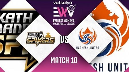 KATHMANDU SPIKERS VS MADHESH UNITED - Match #10 - 3rd Oct - Everest Women&#39;s Volleyball League 2024