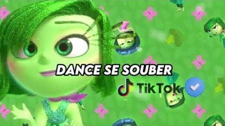 Dance se souber~ {TikTok} 2024