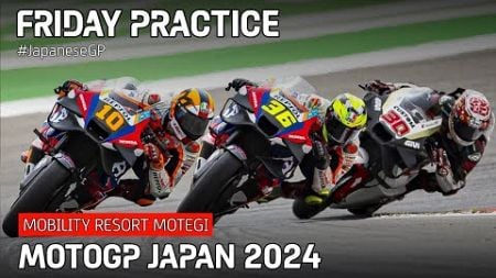 🏁 Friday Practice MotoGP Japan 2024 Motegi circuit #JapaneseGP - motogp today