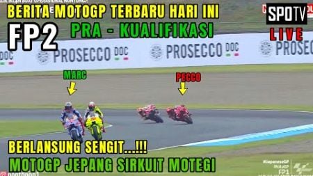 Live🔴FP2 PRA - KUALIFIKASI MOTOGP JEPANG 2024,BERITA MOTOGP HARI INI,MOTOGP HARI INI,MARC MARQUEZ