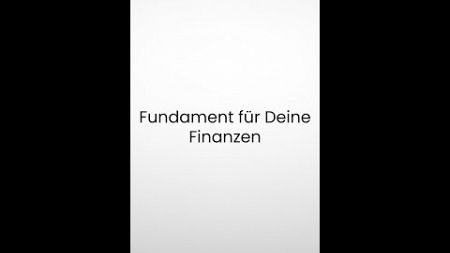 Fundament für Deine Finanzen #shorts