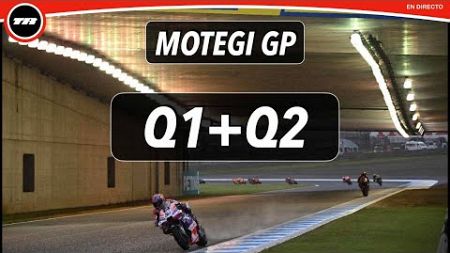 🎙️ EN DIRECTO FP2 Q1 + Q2 MOTOGP MOTEGI GP