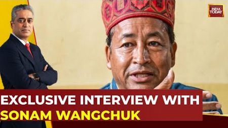 Sonam Wangchuk News Live : Rajdeep Sardesai Exclusive Interview With Sonam Wangchuk | India Today