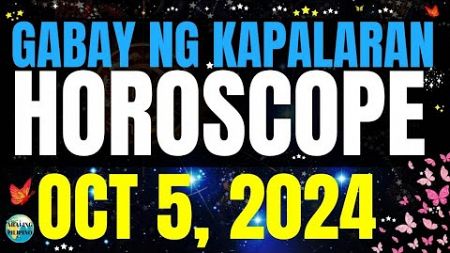 Horoscope Ngayong Araw October 5, 2024 🔮 Gabay ng Kapalaran Horoscope Tagalog #horoscopetagalog