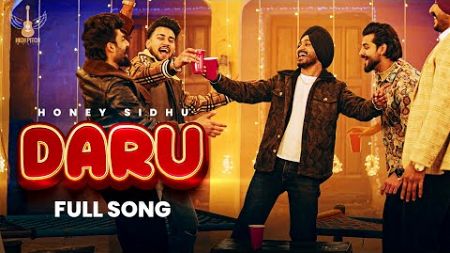 Daru( Full Song )Honey Sidhu || New Punjabi Song 2024 || Latest Punjabi Song 2024 | High Pitch Music