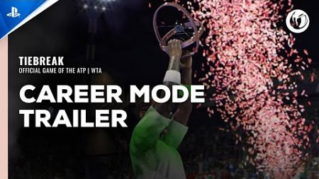 Tiebreak: Official game of the ATP and WTA - Career Mode Trailer | PS5 &amp; PS4 Games