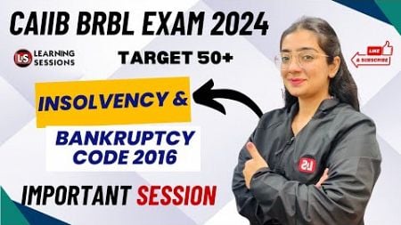 CAIIB BRBL Case Study | Insolvency and Bankruptcy Code 2016 | Bilingual