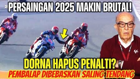 🔴 PEMBALAP DIBEBASKAN SALING TENDANG❗ DORNA AKAN HAPUS PENALTI MUSIM MOTOGP 2025❓