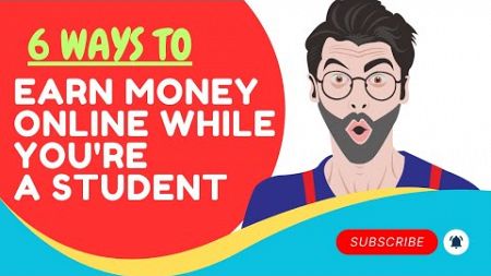 Hoe u als student online geld kunt verdienen! Top 6 manieren om geld te verdienen! Beste online werkmogelijkheden!