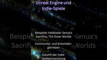 5 Fakten über Unreal-Engine und Indie-Spiele