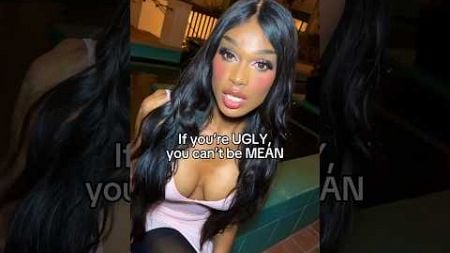 If you’re UGLY you can’t be MEAN #prettyprivilege #looksmaxxing #relationships #dating