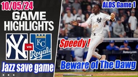 Yankees vs Royals ALDS Full Game 1 Highlights Oct 5, 2024 | Jazz stealing Magic! Beware of The Dawg