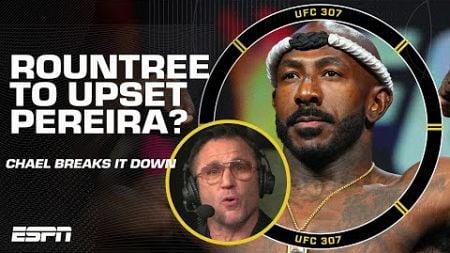 Chael Sonnen explains why he believes Khalil Rountree Jr. can upset Alex Pereira | UFC 307