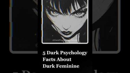 5 Dark Psychology Facts About Dark Feminine #manipulation #psychologyfacts #darkpsychology #creepy