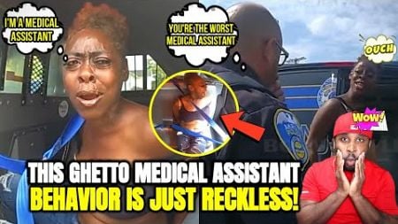 Entitled Ratchet Black Woman Thinks Medical Assistant Are Above The Law 🤯