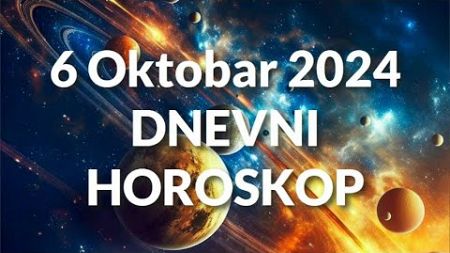 ŠESTI OKTOBAR 2024. DNEVNI HOROSKOP.