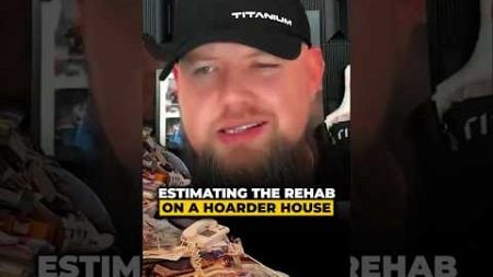 Estimating rehab on a hoarder house #rjbatesiii #kingcloser #realestate #youtubeshorts #shorts