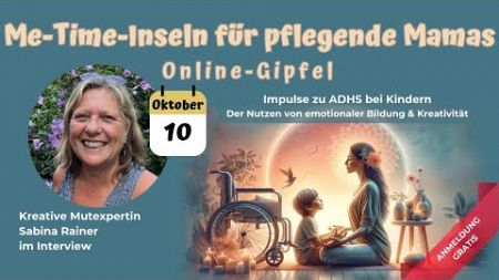 Impulse zu ADHS bei Kindern - Der Nutzen von emotionaler Bildung &amp; Kreativität | Sabina Rainer