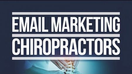 Email Marketing Chiropractors