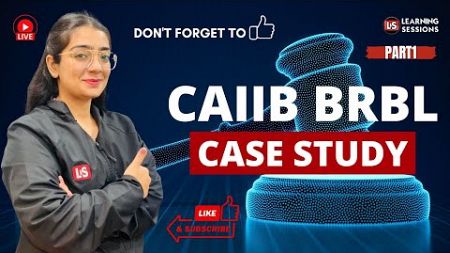 CAIIB BRBL Case Study | Module A | Important MCQ Covered