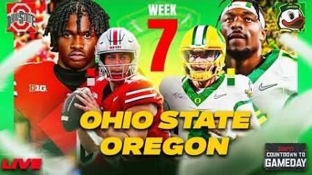 🚨Week 7 LIVE: Dillon Gabriel, #3 Oregon hosts #2 Ohio State + Ewers Returns | Countdown to GameDay 🏈