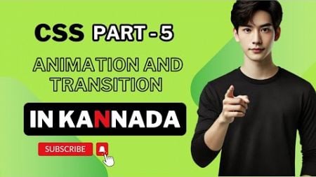 CSS PART5 :Animations &amp; Transitions Explained in Kannada |Hover, Scale, Keyframes &amp; Loader Animation