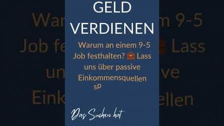 GELD VERDIENEN - WARUM AN 9-5 FESTHALTEN 🚀Schau in die Beschreibung😮 #geldverdienen #onlinebusiness