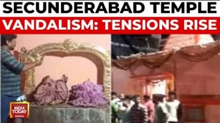 Temple Vandalism Sparks Outrage In Secunderabad Temple , Increased Security Measures | India Today