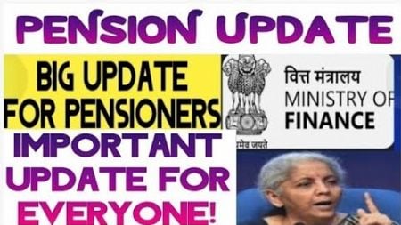 Bank pensioners &amp; all Pensioners - MINISTRY OF FINANCE II DFS UPDATE FOR ALL - TOO IMPORTANT