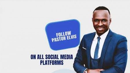 Follow Me || Pastor Elvis || Social Media Handles