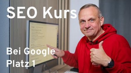 SEO Kurs - Platz 1 bei Google - in 10 Minuten die Basics der Suchmaschinenoptimierung verstehen