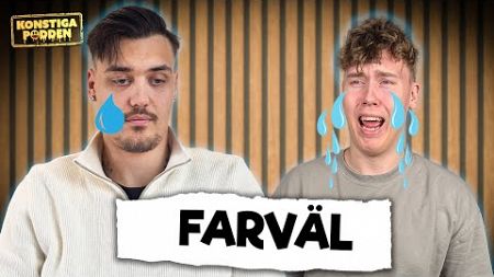 #106 FARVÄL TILL KONSTIGA BLOGGEN