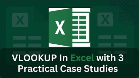 Master VLOOKUP in Excel: 3 Real-World Case Studies for All Skill Levels