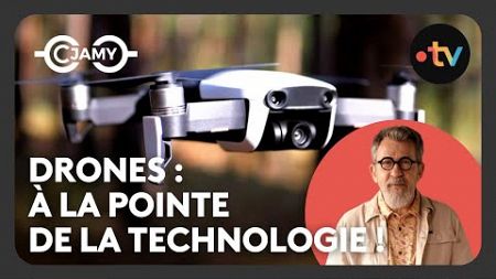 Drones : à la pointe de la technologie ! - Les inventions - C Jamy