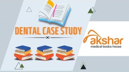 DENTAL CASE STUDIES. AMBH