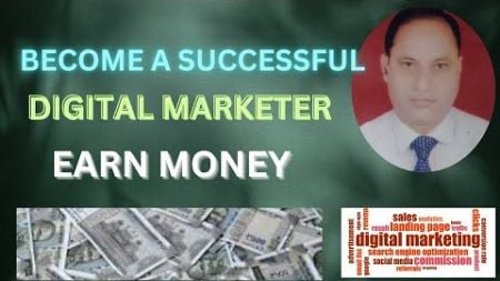 How to Become a Successful Digital Marketer &amp; Make Money | Best Tools for Digital Marketing