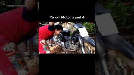 Parodi Motogp Part #parodiviral #parodi #bekasi #betawi #motogp #ngakakkocak #komedilucu #pcc#motogp