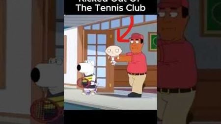 When You Get Kicked Out Of The Tennis Club 🤣 #familyguy